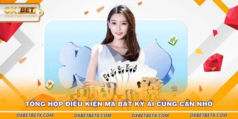 tong-hop-dieu-kien-ma-bat-ky-ai-cung-can-nho
