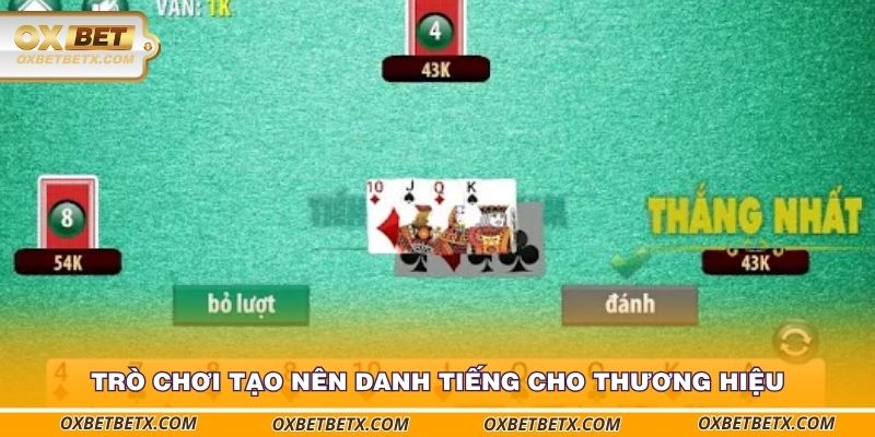 tro-choi-tao-nen-danh-tieng-cho-thuong-hieu