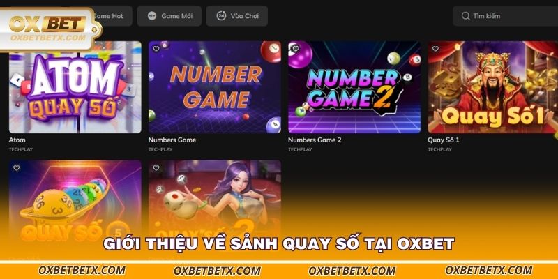 gioi-thieu-ve-sanh-quay-so-tai-oxbet