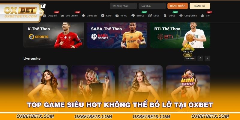 Top game siêu hot không thể bỏ lỡ tại OXBET